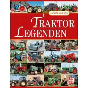  Traktor Legenden (9783613033023) Andres Morland Books