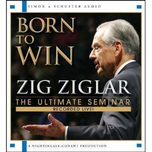    Born To Win The Ultimate Seminar [Audio CD] Zig Ziglar Books