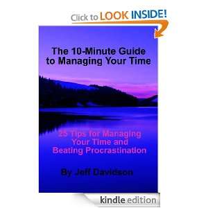 25 Tips for Managing Your Time and Beating Procrastination (The 10 