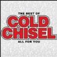 Best Of All for You by Cold Chisel ( Audio CD   2011)   Import
