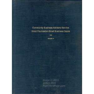  Mobil Foundation Small Business Cases 1982 Volume Three 