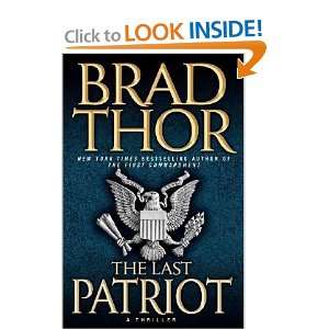  The Last Patriot Brad Thor Books