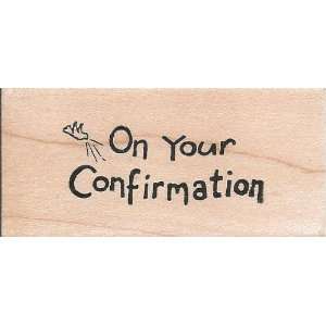  On Your Confirmation Wood Mounted Rubber Stamp (D6089 