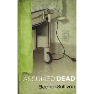  Assumed Dead (9780373267255) Eleanor Sullivan Books
