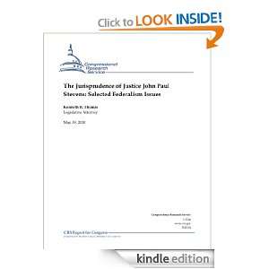 The Jurisprudence of Justice John Paul Stevens: Selected Federalism 