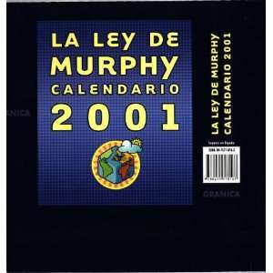  Calendario 2001 La ley de Murphy (9788475778167) Books