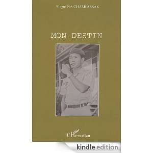 Mon Destin (French Edition) Singto Na Champassak  Kindle 