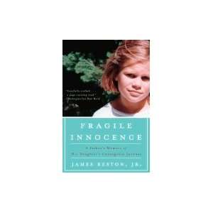   Innocence A Fathers Memoir of His Daughters Courageous Journey: Books