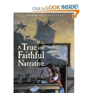 True and Faithful Narrative and over one million other books are 