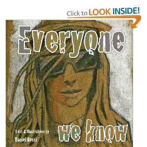  Everyone We Know (9780557352487) Daniel Rossi Books