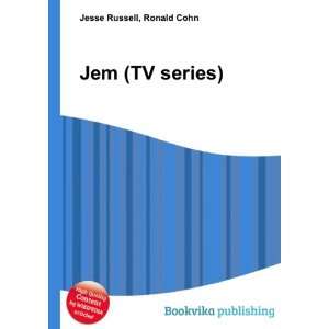  Jem (TV series) Ronald Cohn Jesse Russell Books