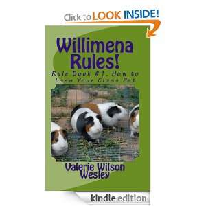 Willimena Rules Rule Book #1 How to Lose Your Class Pet Valerie 