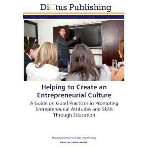  on Good Practices in Promoting Entrepreneurial Attitudes and Skills 