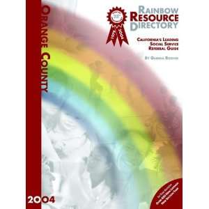   Angeles/Ventura Counties 2008 Social Service Rainbow Referral Guide