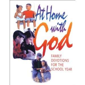  At Home with God: Family Devotions for the School Year 