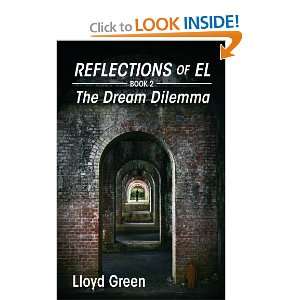  Reflections of EL   Book 2 The Dream Dilemma 