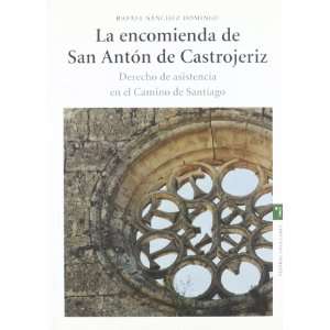  La encomienda de San Antón de Castrojeriz (9788497041362 