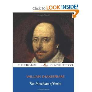  The Merchant of Venice   The Original Classic Edition 