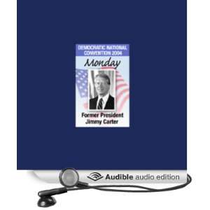   President Jimmy Carter (7/26/04) (Audible Audio Edition) Jimmy Carter