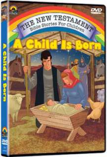 The New Testament Bible Stories for Children: A Child Is Born (DVD 