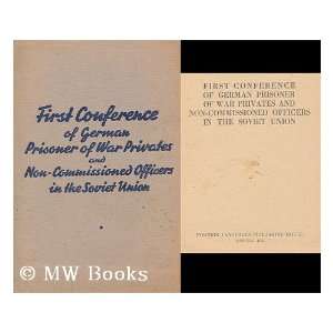  First conference of German prisoner of war privates and non 