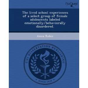   group of female adolescents labeled emotionally/behaviorally