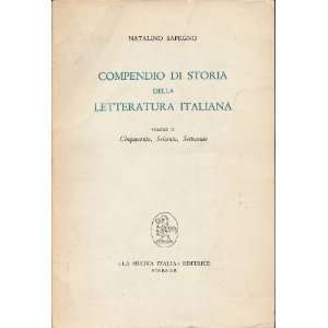 Compendio Di Storia Della Letteratura Italiana Volume II, cinquecento 