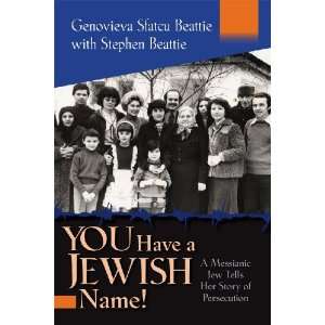  You Have a Jewish Name A Messianic Jew Tells Her Story 