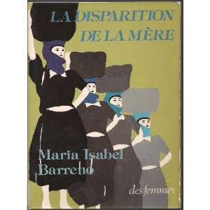   de la mere (French Edition) (9782721002457) Maria Isabel Barreno