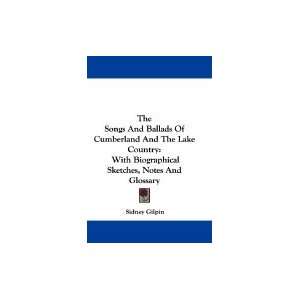  Songs & Ballads of Cumberland & the Lake Country With 