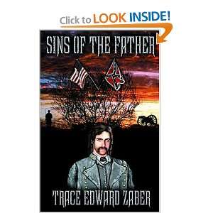  Sins Of The Father (9781592799855) Trace Edward Zaber 