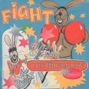  Fight (No Matter How Long) Bunburys Music