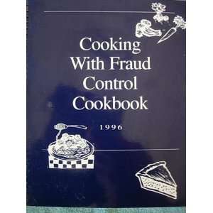  Cooking with Fraud Control Cookbook Anonom Books