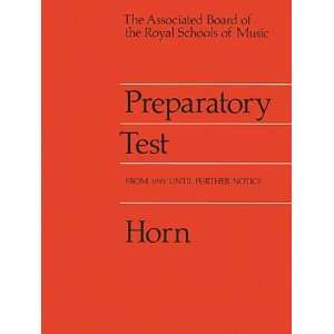  Preparatory Test for Horn (9781854725745) Books