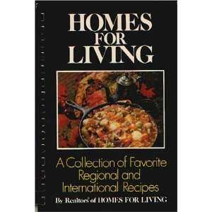  Homes for Living Cookbook A Collection of Favorite 