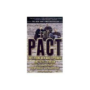   Pact Three Young Men Make a Promise & Fulfill a Dream: Books