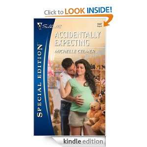 Accidentally Expecting (Silhouette Special Edition) Michelle Celmer 