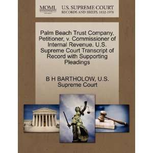  Palm Beach Trust Company, Petitioner, v. Commissioner of 