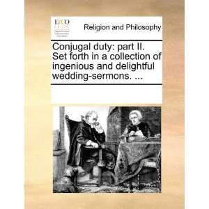  Conjugal duty: part II. Set forth in a collection of 