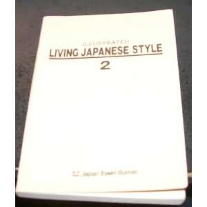  Illustrated Living Japanese Style 2 (2): Books