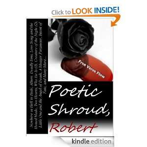 Poetic Shroud   Free Verse Flow Robert Shroud  Kindle 
