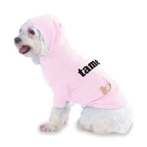  tame Hooded (Hoody) T Shirt with pocket for your Dog or 