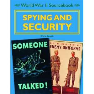  Spying and Security (World War II Sourcebook 