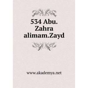  534 Abu.Zahra alimam.Zayd www.akademya.net Books