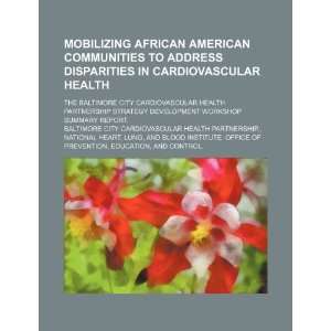  Mobilizing African American communities to address 