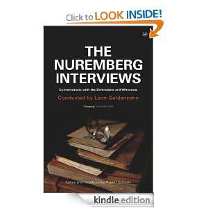 The Nuremberg Interviews Leon Goldensohn  Kindle Store