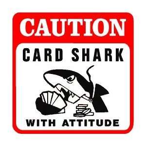  CAUTION CARD SHARK game poker gamble sign