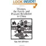   , and Peasant Revolution in China by Kay Ann Johnson (Oct 15, 1985