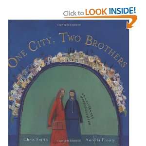  One City, Two Brothers [Hardcover] Chris Smith Books
