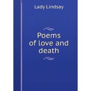  Poems of love and death Lady Lindsay Books
